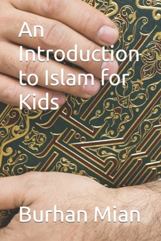 Paperback Kids Corner: An Introduction to Islam Book