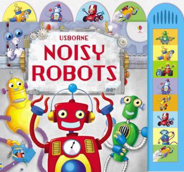 Hardcover Usborne Noisy Robots. [Words by Sam Taplin Book