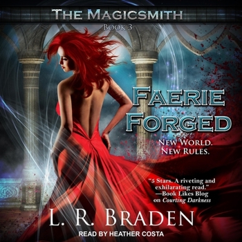 Faerie Forged: The Magicsmith, Book 3