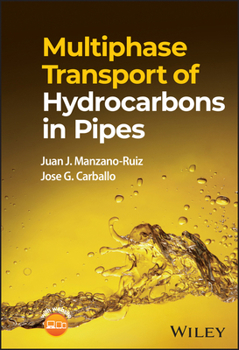 Hardcover Multiphase Transport of Hydrocarbons in Pipes Book