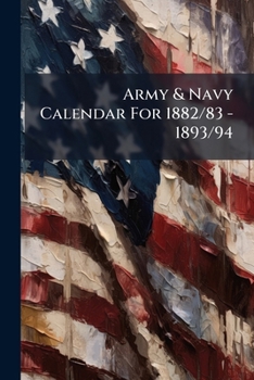 Paperback Army & Navy Calendar For 1882/83 - 1893/94 Book