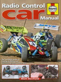 Hardcover Radio-Control Car Manual: The complete guide to buying, building and maintaining Book