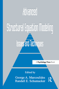 Hardcover Advanced Structural Equation Modeling: Issues and Techniques Book