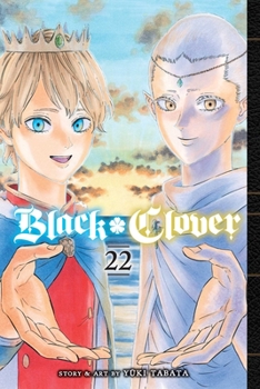 Black Clover, Vol. 22 - Book #22 of the  [Black Clover]