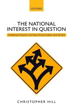 Paperback The National Interest in Question: Foreign Policy in Multicultural Societies Book