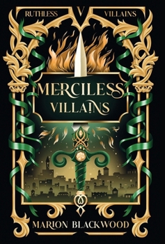 Merciless Villains - Book #5 of the Ruthless Villains