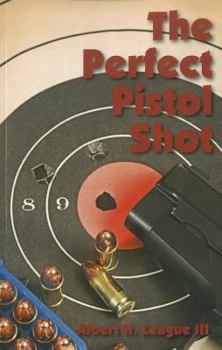 Paperback The Perfect Pistol Shot Book
