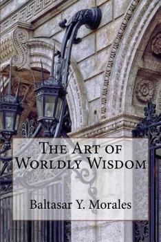 The Art of Worldly Wisdom