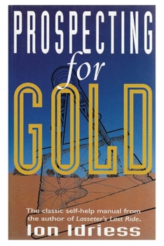 Paperback Prospecting for Gold Book