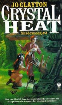 Crystal Heat - Book #3 of the Diadem: Shadowsong