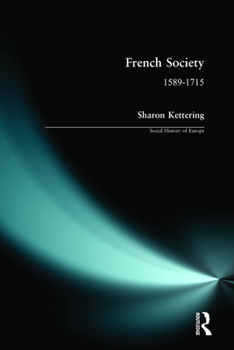 Paperback French Society: 1589-1715 Book