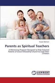 Paperback Parents as Spiritual Teachers Book