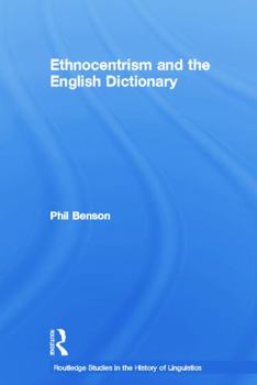 Paperback Ethnocentrism and the English Dictionary Book