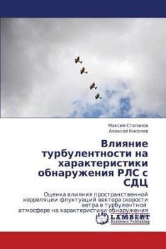 Paperback Vliyanie Turbulentnosti Na Kharakteristiki Obnaruzheniya Rls S Sdts [Russian] Book