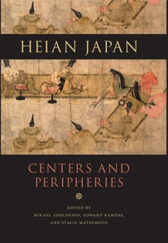 Hardcover Heian Japan, Centers and Peripheries Book