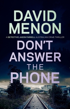 Paperback Don't Answer the Phone: A Detective Jason Farrell Australian Crime Thriller Book