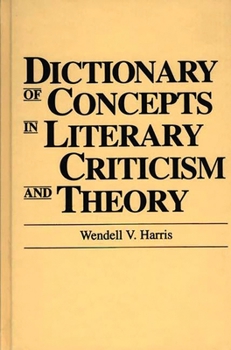 Hardcover Dictionary of Concepts in Literary Criticism and Theory Book