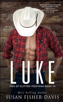 Luke Men of Clifton, Montana Book 44