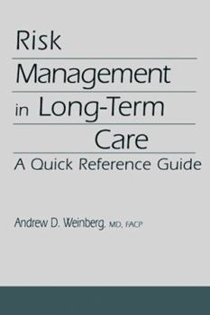 Hardcover Risk Management in Long-Term Care: Focus on Specific Nursing Interventions Book