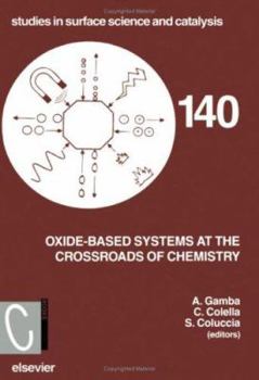 Hardcover Oxide-Based Systems at the Crossroads of Chemistry: Volume 140 Book