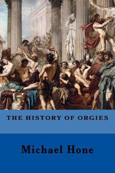 Paperback The History of Orgies Book