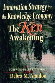 Innovation Strategy for the Knowledge Economy, The Ken Awakening (Business Briefcase Series)