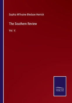 Paperback The Southern Review: Vol. V. Book