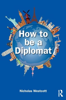 Paperback How to be a Diplomat Book