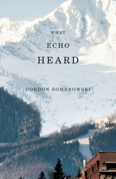 Paperback What Echo Heard Book