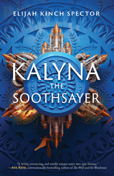 Hardcover Kalyna the Soothsayer Book