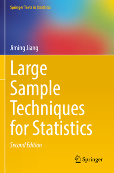 Paperback Large Sample Techniques for Statistics Book