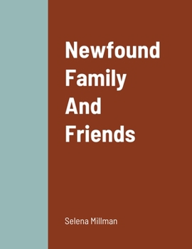 Paperback Newfound Family And Friends Book