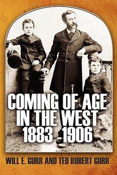 Paperback Coming of Age in the West 1883 -1906 Book