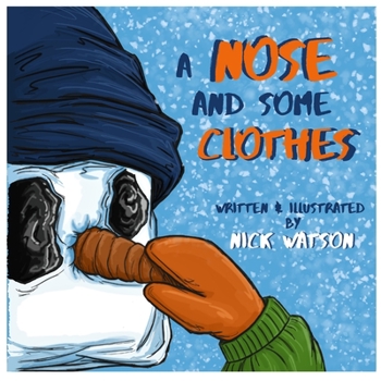 Paperback A Nose and Some Clothes Book