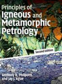 Hardcover Principles of Igneous and Metamorphic Petrology Book