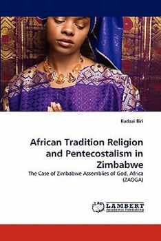 Paperback African Tradition Religion and Pentecostalism in Zimbabwe Book