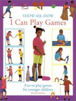 Paperback I Can Play Games: Fun-To-Play Games for Younger Children Book