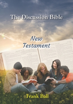 Paperback The Discussion Bible - New Testament Book