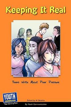 Paperback Keeping It Real: Teens Write about Peer Pressure Book