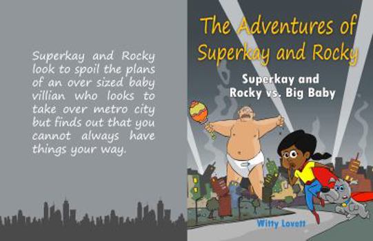 Paperback Super Kay and Rocky VS Big Baby Book