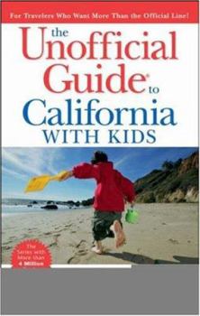 Paperback The Unofficial Guide to California with Kids Book