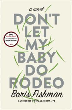 Hardcover Don't Let My Baby Do Rodeo Book