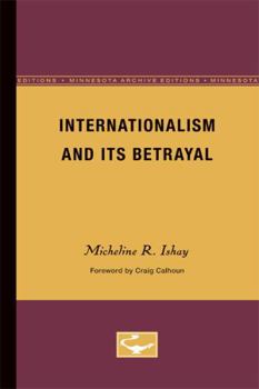 Internationalism and Its Betrayal (Contradictions of Modernity, Vol 2)