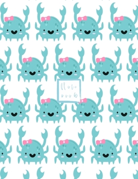 Notebook: Crab kawaii Notebook for Girls and Lined pages, Extra large (8.5 x 11) inches, 110 pages, White paper (Notebook and journal)