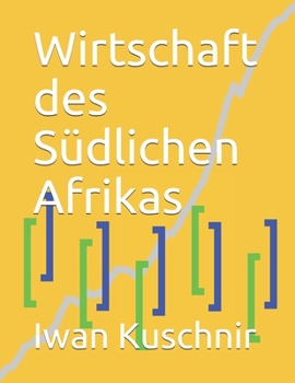 Paperback Wirtschaft des Südlichen Afrikas [German] Book