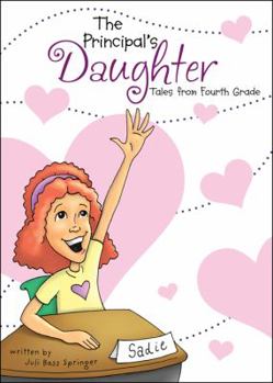 Paperback The Principal's Daughter: Tales from Fourth Grade Book