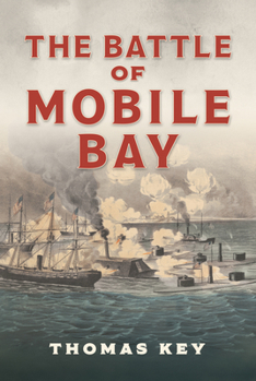Paperback The Battle of Mobile Bay Book