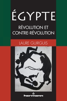 Paperback Égypte: Révolution et contre-révolution: Révolution et contre-révolution [French] Book
