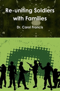 Paperback Re-uniting Soldiers with Families Book