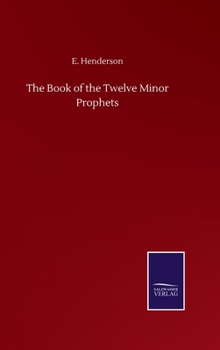 Hardcover The Book of the Twelve Minor Prophets Book